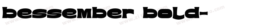 bessember bold字体转换